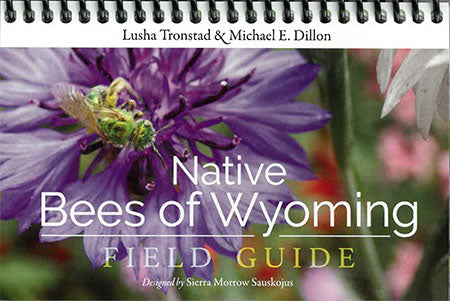 Native Bees of Wyoming Field Guide
