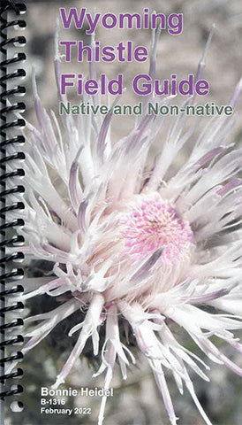 Wyoming Thistle Field Guide :: Native and Non-Native -Tax Free for State and Tax Exempt Organizations Only